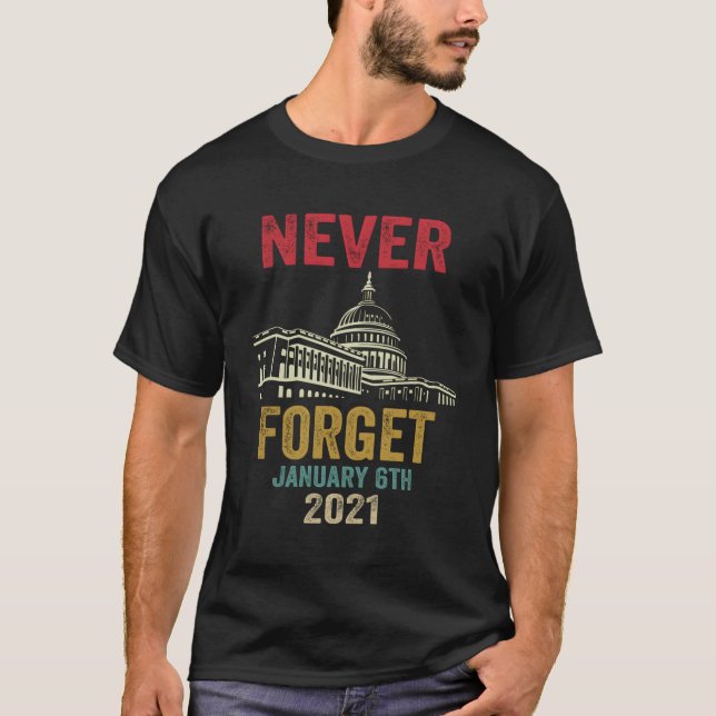 Glöm aldrig 6e i januari 2021, Distress T Shirt (Framsida)