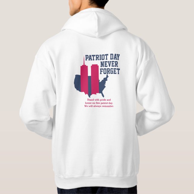 Glöm aldrig 911 20-årsdagen av patriotdagen 2021 hoodie (Baksida)