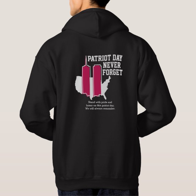 Glöm aldrig 911 20-årsdagen av patriotdagen 2021 hoodie (Baksida)