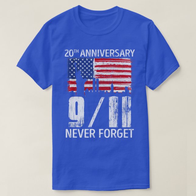 Glöm aldrig 911 20-årsdagen av patriotdagen 2021 t shirt (Design framsida)
