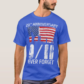Glöm aldrig 911 20-årsdagen av patriotdagen 2021 t shirt