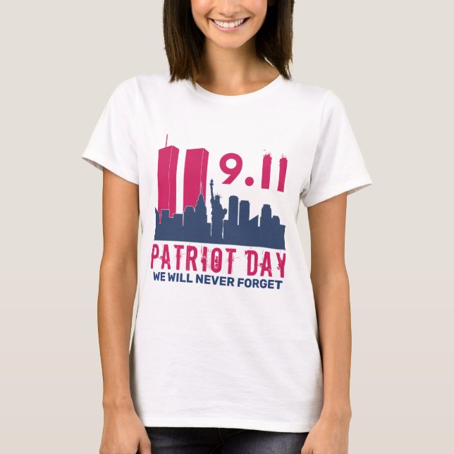 Glöm aldrig 911 20-årsdagen av patriotdagen 2021 t shirt (Framsida)