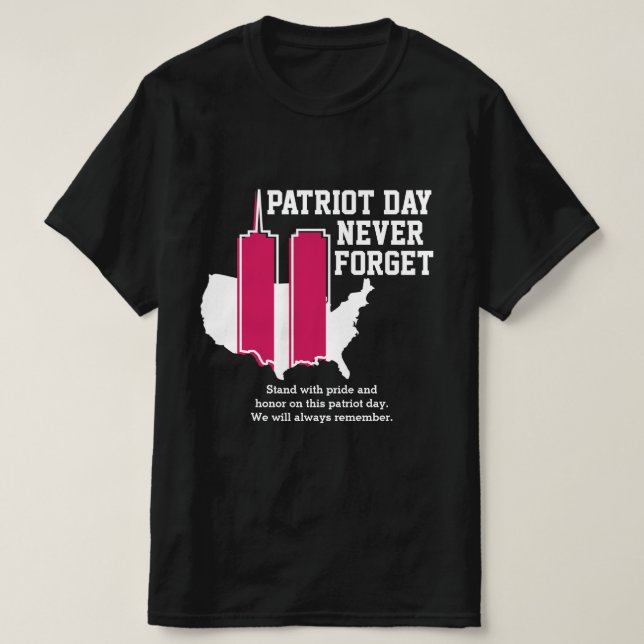 Glöm aldrig 911 20-årsdagen av patriotdagen 2021 t shirt (Design framsida)