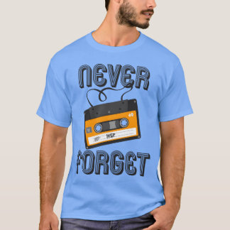 Glöm aldrig analog kassettband 80T 90T T Shirt