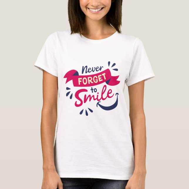 Glöm Aldrig Att Le T Shirt (Framsida)