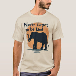 Glöm Aldrig Att Vara Snäll Elefant Solnedgångssilh T Shirt
