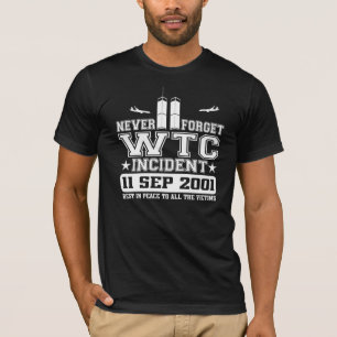 Glöm aldrig att världshandel centrerar 11 tee shirt
