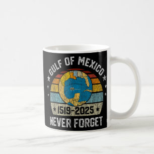 Glöm aldrig Bukt i Mexiko den 15 december 2025 Kaffemugg