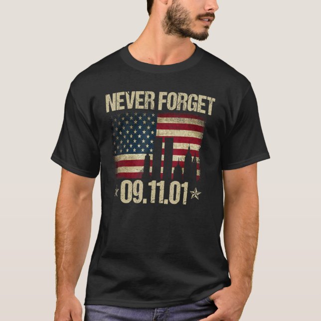 Glöm aldrig den 11 september patriotiska dagen t shirt (Framsida)