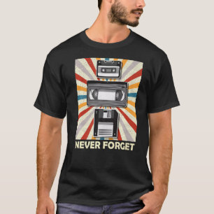 Glöm aldrig den fina videokassettdiskettenheten V T Shirt