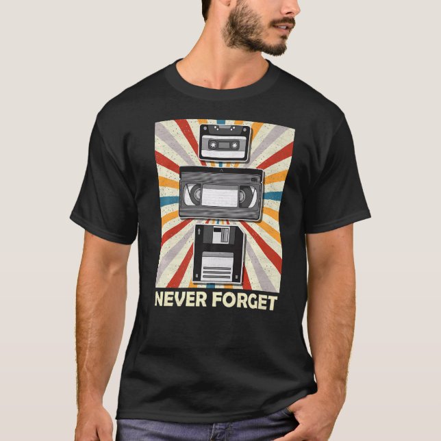 Glöm aldrig den fina videokassettdiskettenheten V T Shirt (Framsida)