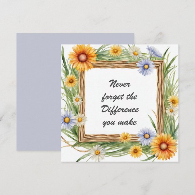 Glöm aldrig den skillnad du gör Blommigt Kort (Fram/baksida)