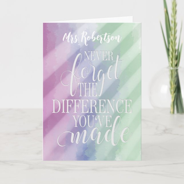 Glöm aldrig den skillnad du har gjort Tack Kort (Framsida)