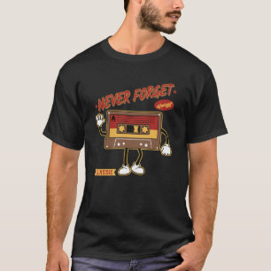 Glöm aldrig diskettenhet VHS-band för bandkassett T Shirt