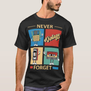 Glöm aldrig diskettenhet VHS-band för bandkassett T Shirt