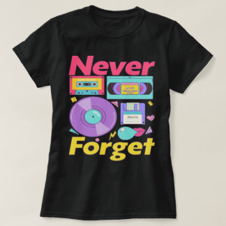 Glöm aldrig diskettenhet VHS-kassettband Vinyl T Shirt