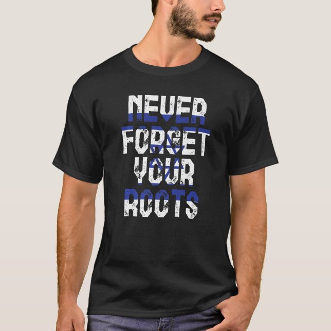 Glöm aldrig era rötter i Israel T Shirt (Framsida)
