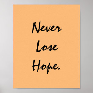 Glöm aldrig hoppet. poster