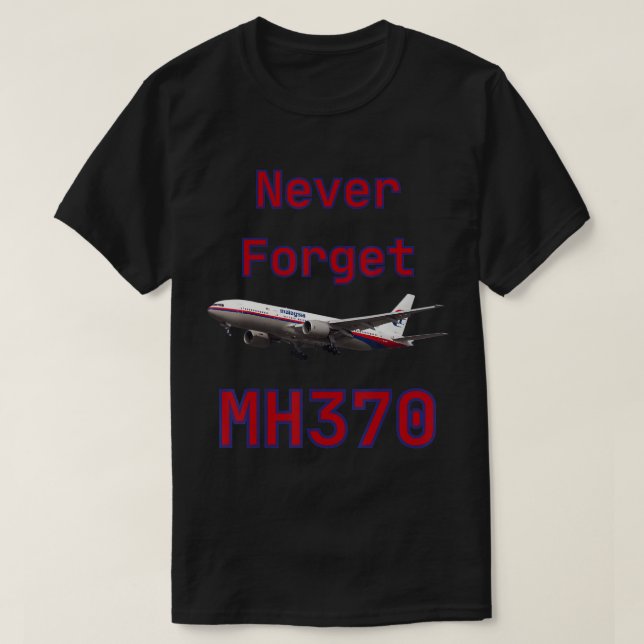 Glöm aldrig MH370 T-Shirt (Design framsida)