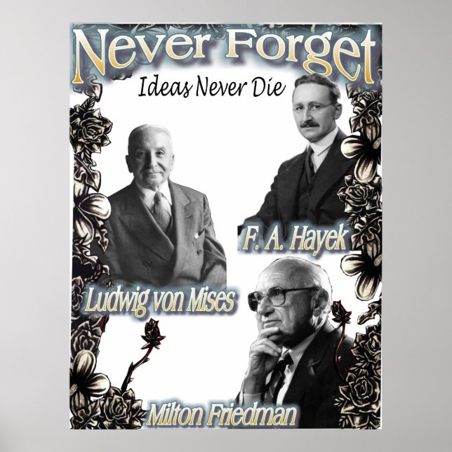 Glöm aldrig österrikarna Hayek, Friedman, Mises Poster (Framsidan)