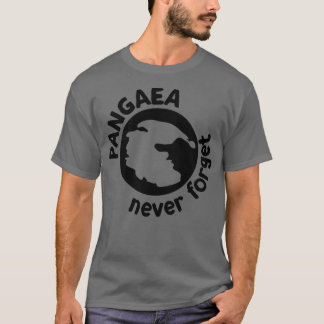 Glöm aldrig Pangaea Shirt Fantastisk T Shirt