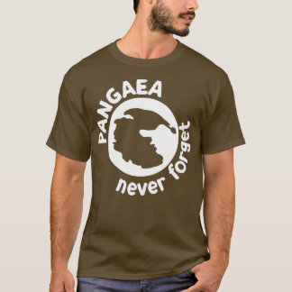 Glöm aldrig Pangaea Shirt för geologiska Nerds T