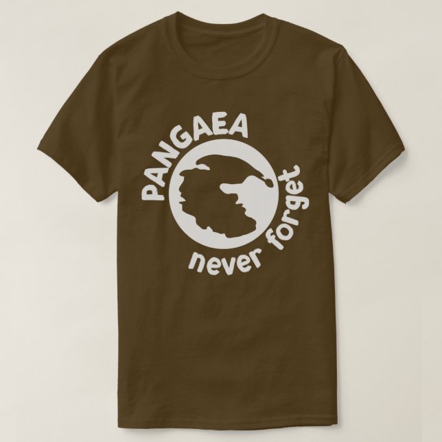Glöm aldrig Pangaea Shirt för geologiska Nerds T Shirt (Design framsida)