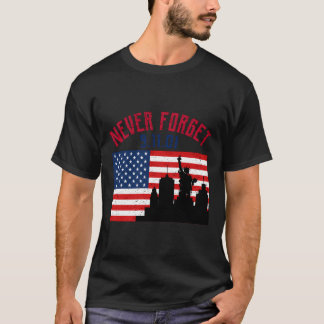 Glöm aldrig Patriotic 911 American Flagga G T Shirt