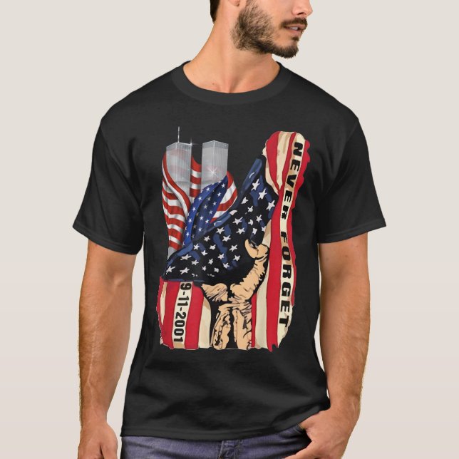 Glöm aldrig patriotisk 911 amerikanska USA flagga  T Shirt (Framsida)