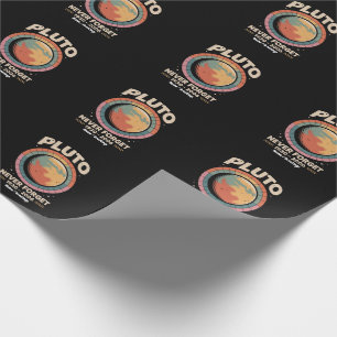 Glöm aldrig Pluto 1930-2006 Lustigt Retro Space Presentpapper