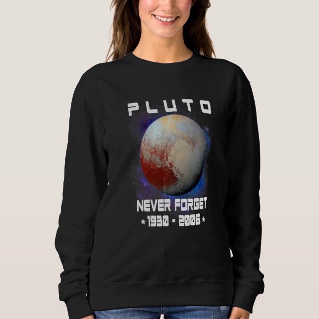 Glöm aldrig Pluto 1930  2006 Planet  Rymdvetenskap T Shirt (Framsida)