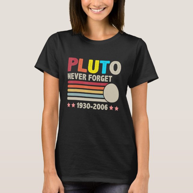 Glöm aldrig Pluto 1930 2006 Retro Space Science T Shirt (Framsida)
