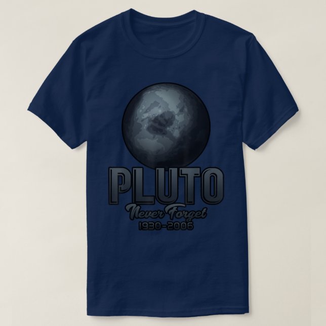 Glöm aldrig Pluto 1930-2006 T Shirt (Design framsida)