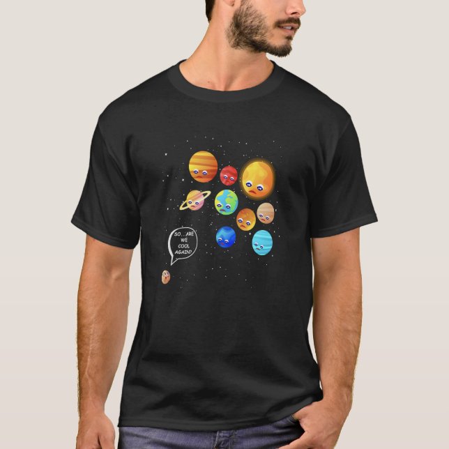 Glöm aldrig Pluto Planet Space Solar System T Shirt (Framsida)