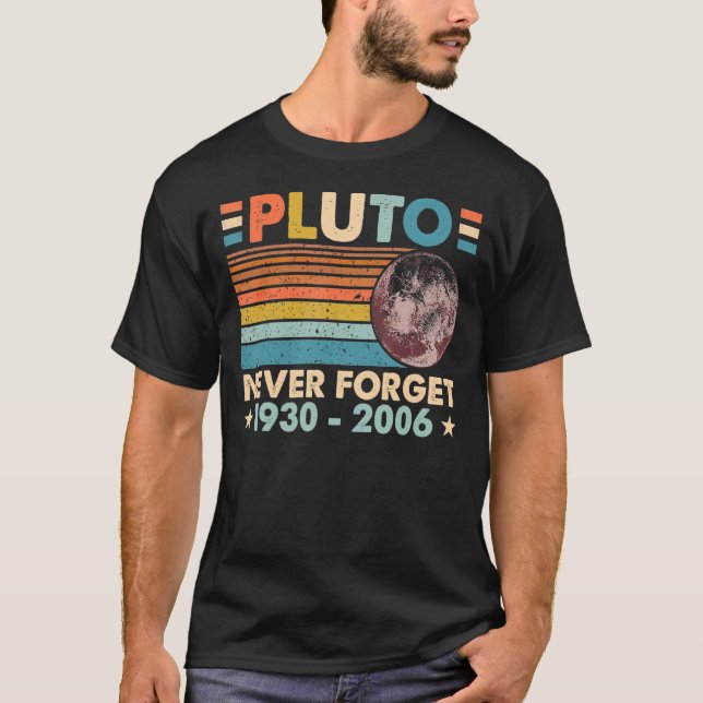 Glöm aldrig Pluto Retro Astronomy Space Science N T Shirt (Framsida)
