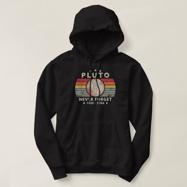 Glöm aldrig Pluto. Retro Stil Funny Space, Scien Hoodie (Design framsida)