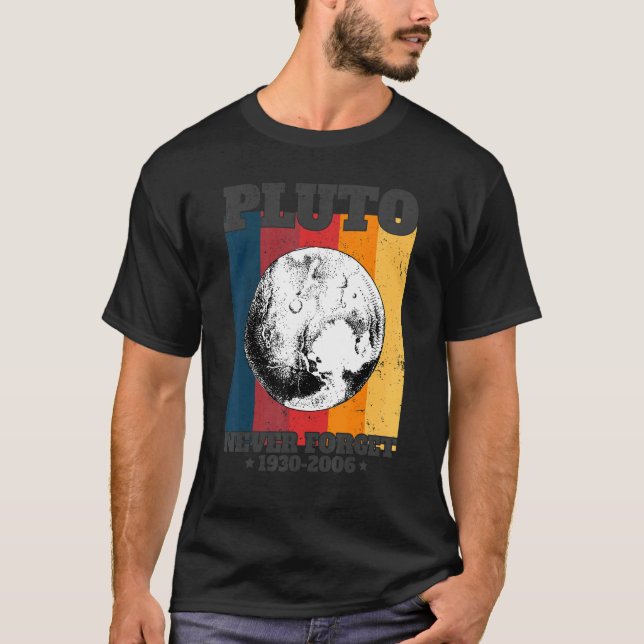 Glöm aldrig Pluto Retro Stil Funny Space Science T Shirt (Framsida)