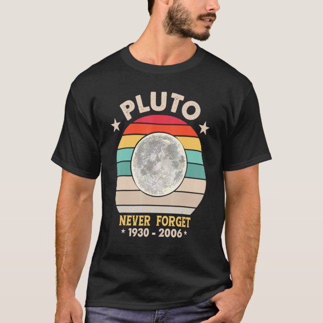 Glöm aldrig Pluto Retro Stil Space Science 1 T Shirt (Framsida)