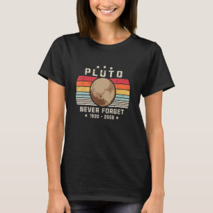 Glöm aldrig Pluto Retro Stil Space Science Astro T Shirt
