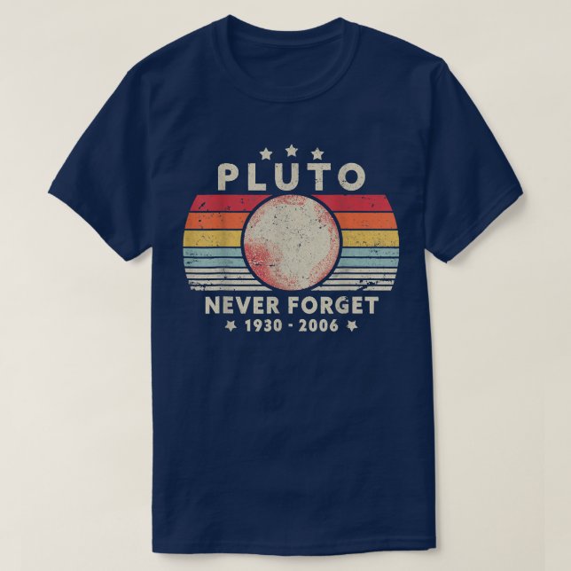 Glöm aldrig Pluto Retro Stil Space, Science FUNN T Shirt (Design framsida)