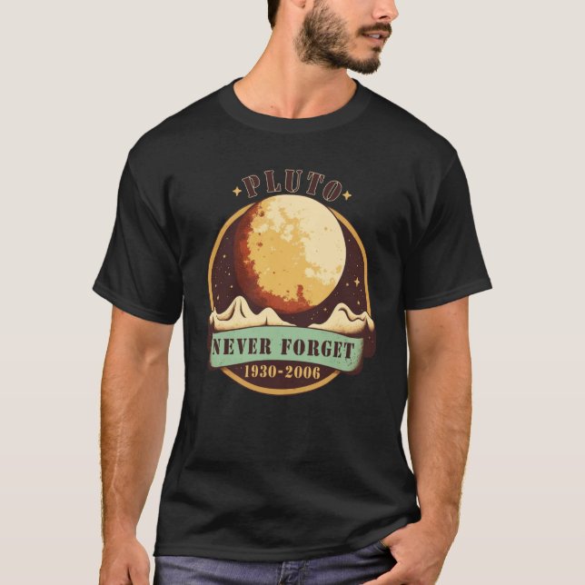 Glöm aldrig Pluto Retro Stil Space Science T Shirt (Framsida)