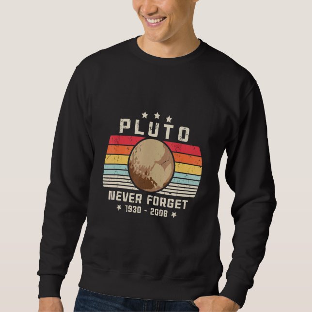 Glöm aldrig Pluto. Retro Stil Space, vetenskap Lång Ärmad Tröja (Framsida)