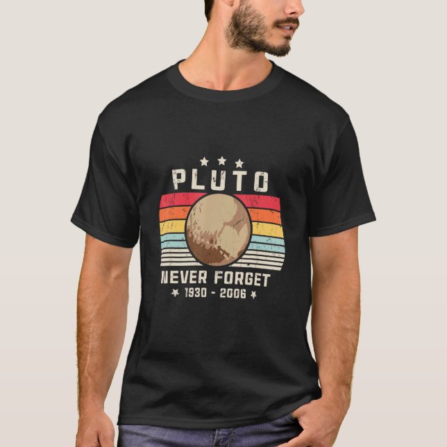 Glöm aldrig Pluto. Retro Stil Space, vetenskap T Shirt (Framsida)