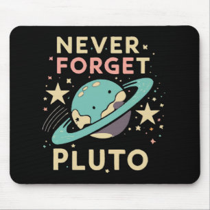 Glöm aldrig Pluto rymdvetenskap Musmatta