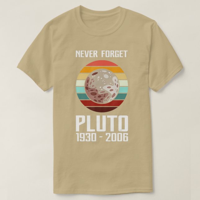 Glöm aldrig Pluto T Shirt (Design framsida)