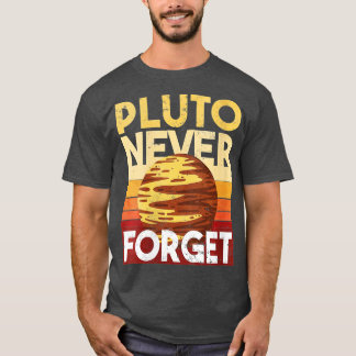 Glöm aldrig Pluto T Shirt