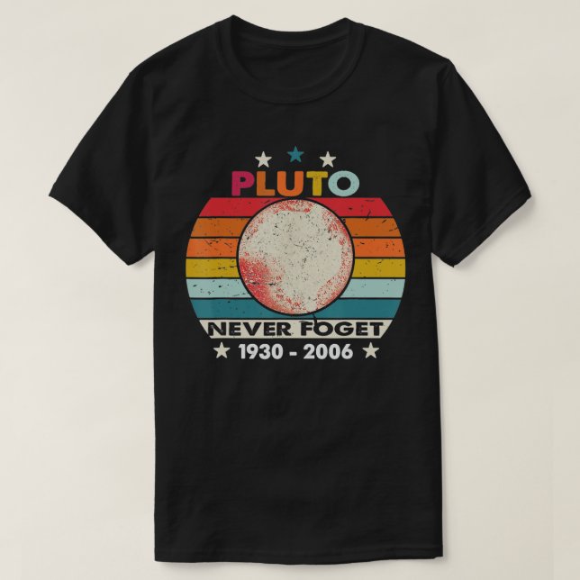 Glöm aldrig Pluto T Shirt (Design framsida)