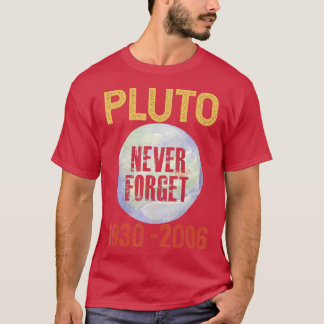 Glöm aldrig Pluto T Shirt