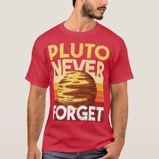 Glöm aldrig Pluto T Shirt
