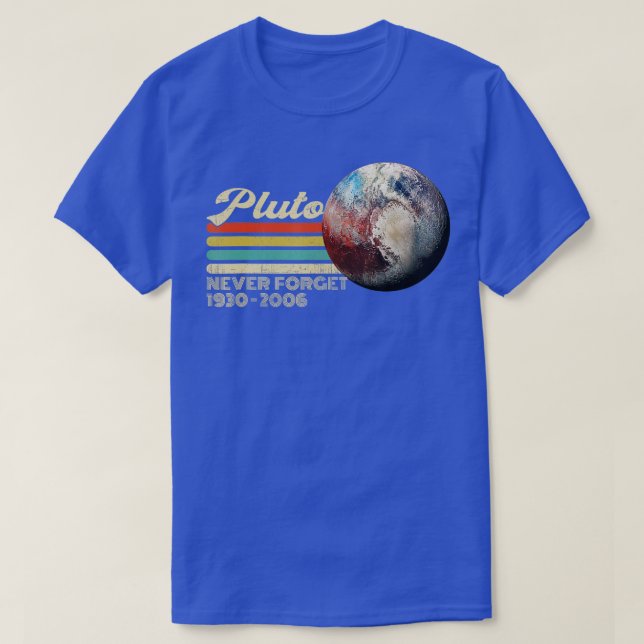 Glöm aldrig Pluto T Shirt (Design framsida)